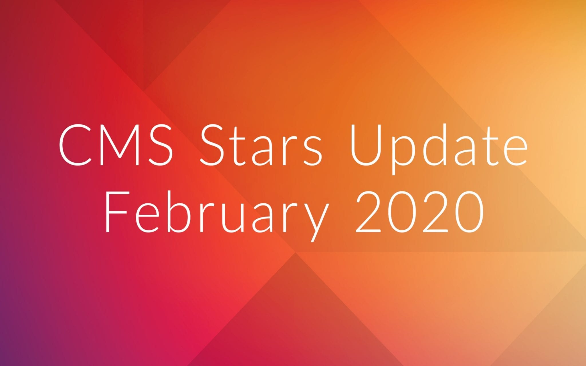 CMS Stars Update for Medicare Advantage plans February 2020 image