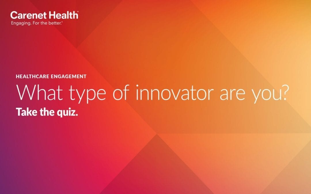 Online Tool for Healthcare Engagement Leaders: What Type of Innovator Are You?
