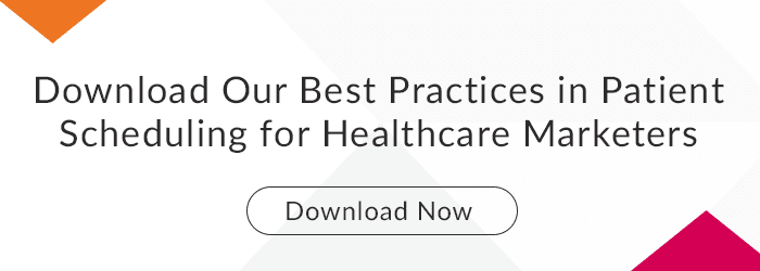 download our best practices patient scheduling for healthcare marketers